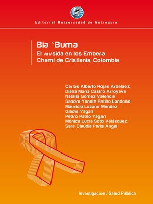 cover image of Bia 'Buma El VIH/SIDA en los Embera Chamí de Cristianía, Colombia